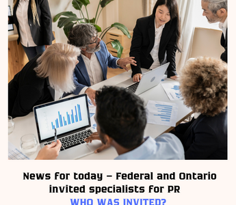 News for today – Federal and Ontario invited specialists for PR – WHO WAS INVITED?