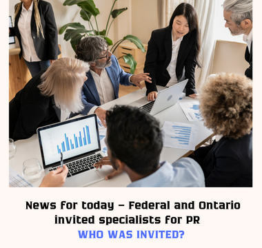 News for today – Federal and Ontario invited specialists for PR – WHO WAS INVITED?