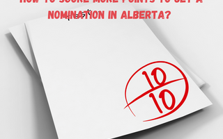 How to score more points to get a nomination in Alberta?