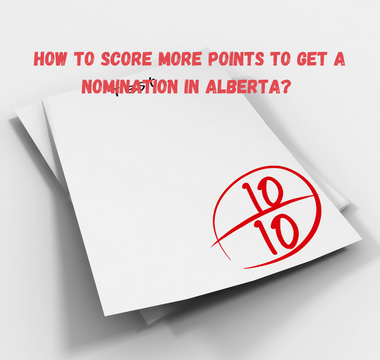 How to score more points to get a nomination in Alberta?