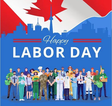 Today, Canada Celebrates Labor Day – a National Holiday